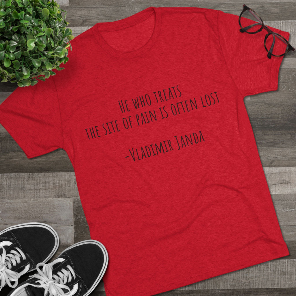 Acupuncture Range of Motion Tee — 'He Who Treats the Site of Pain' Motivational Clinic Shirt