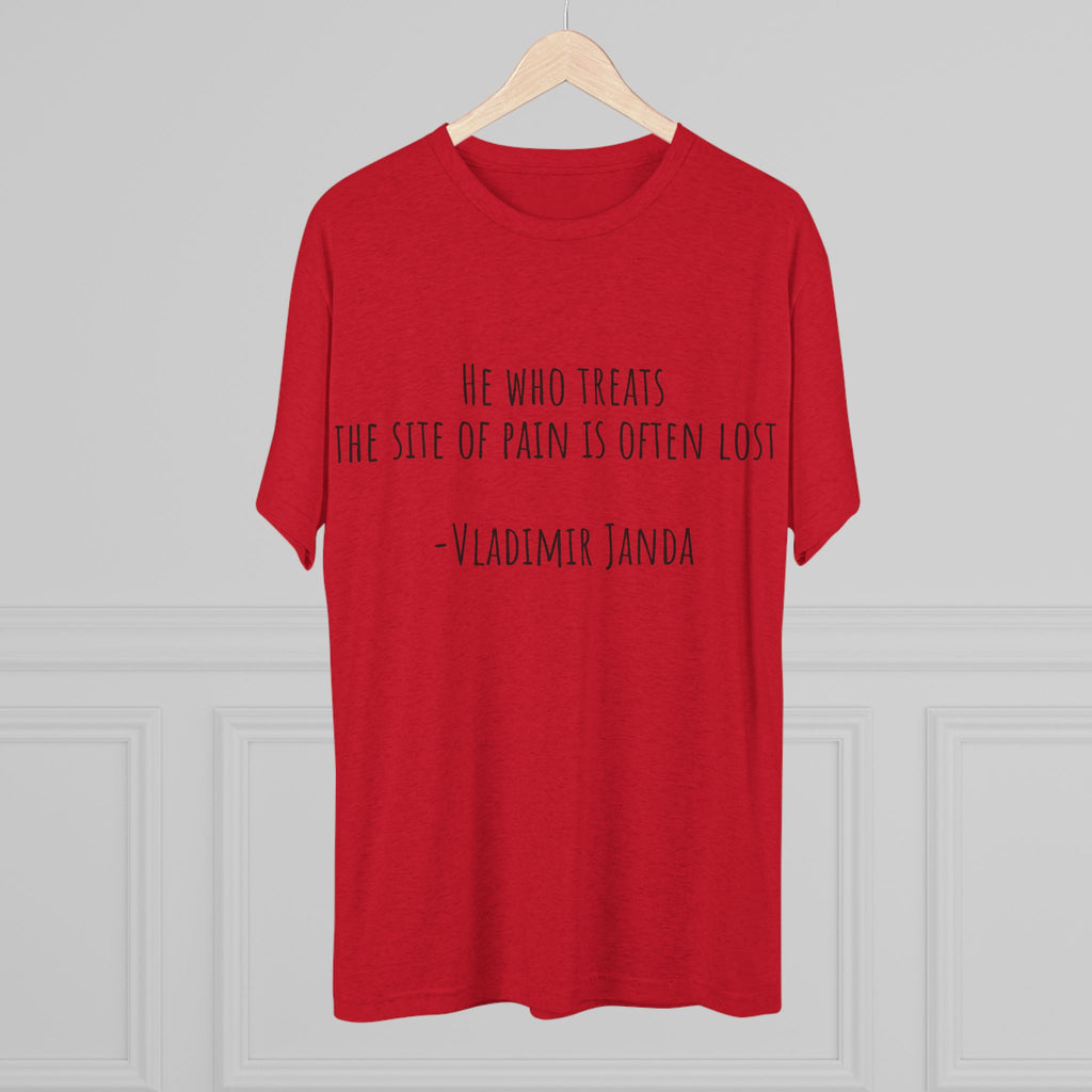 Acupuncture Range of Motion Tee — 'He Who Treats the Site of Pain' Motivational Clinic Shirt