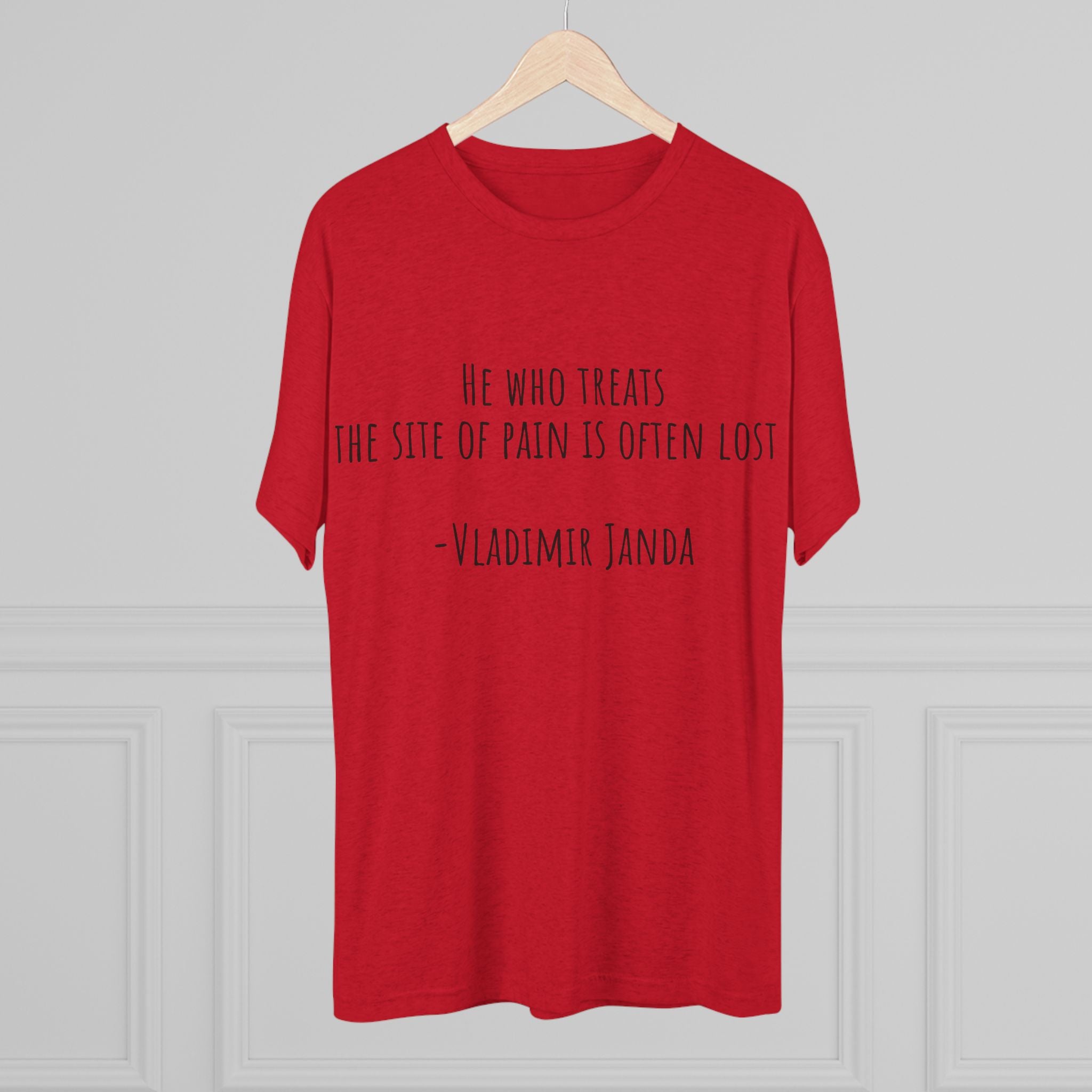 Acupuncture Range of Motion Tee — 'He Who Treats the Site of Pain' Motivational Clinic Shirt