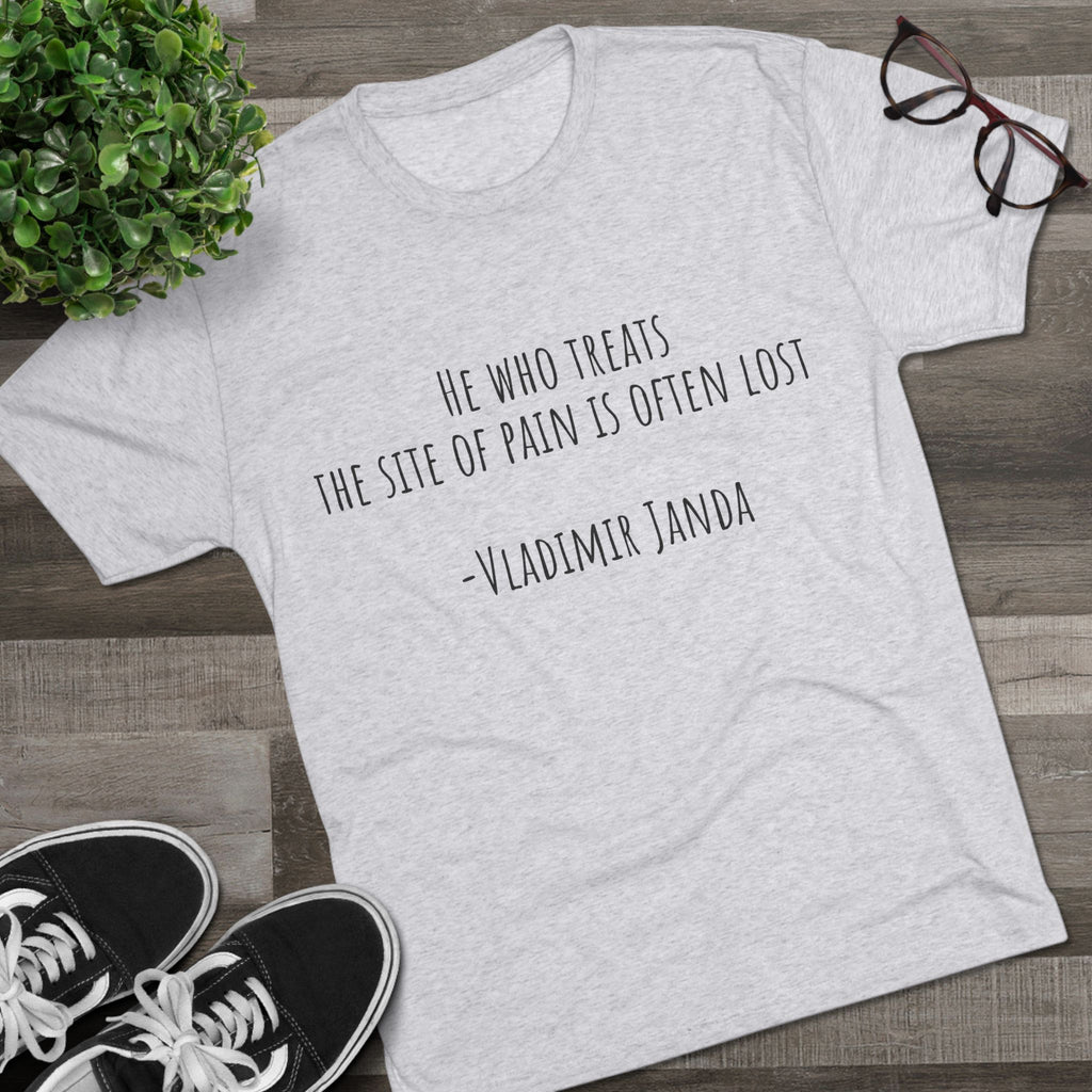 Acupuncture Range of Motion Tee — 'He Who Treats the Site of Pain' Motivational Clinic Shirt