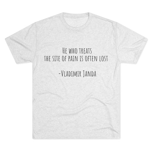 Acupuncture Range of Motion Tee — 'He Who Treats the Site of Pain' Motivational Clinic Shirt